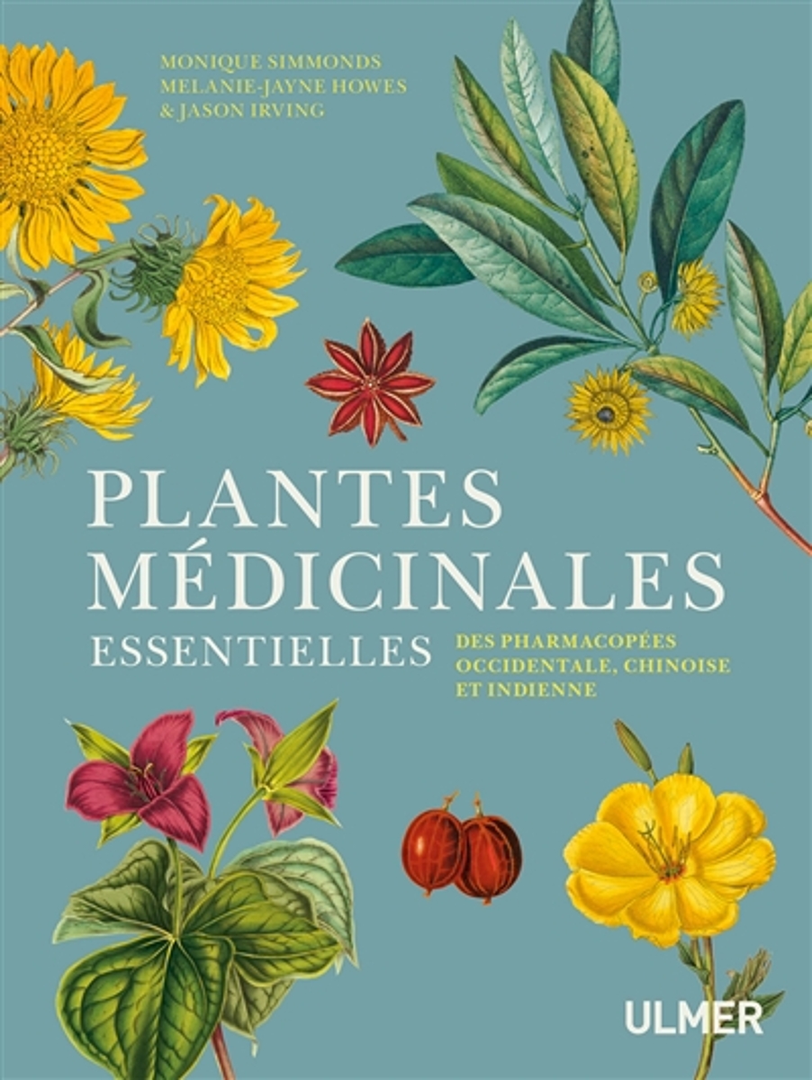 L'herbier fabuleux : plantes médicinales & remèdes d'antan